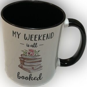 My weekend is all booked coffee mug book lover flowers black white EUC